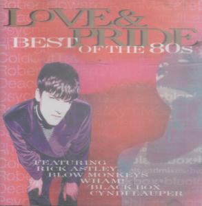 Various Artists - Love And Pride - Best Of The 80'S - Cd