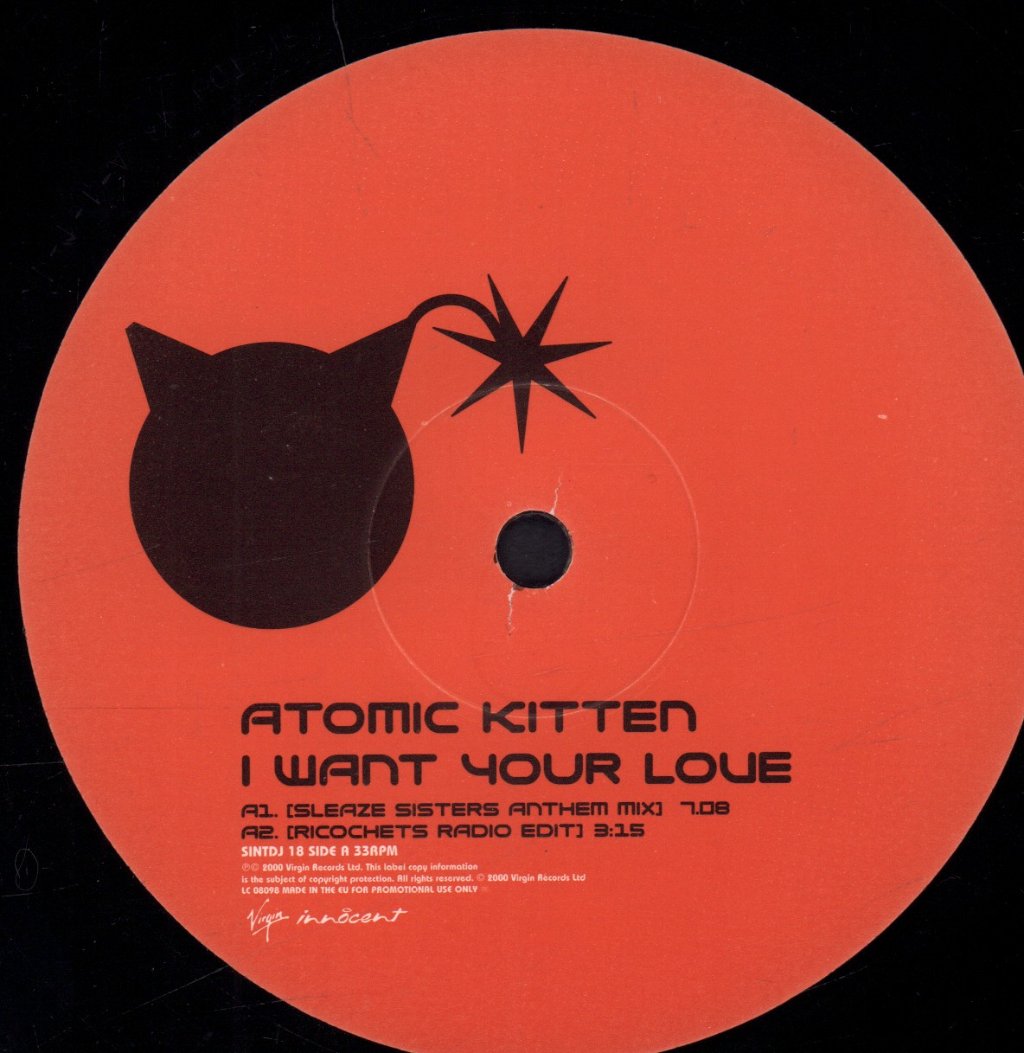 Atomic Kitten - I Want Your Love - 12 Inch