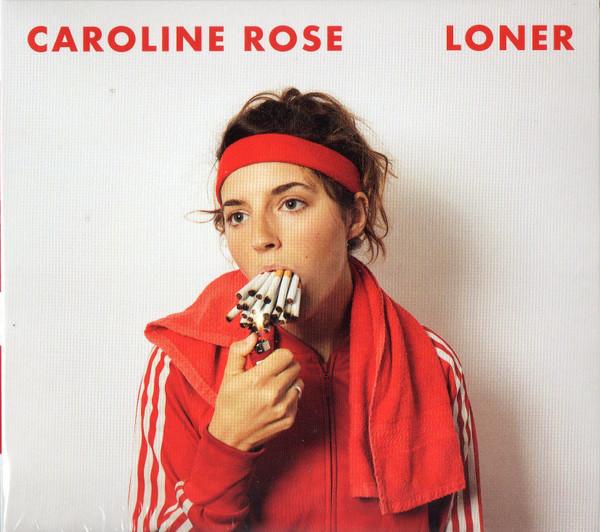 Caroline Rose - Loner - Cd