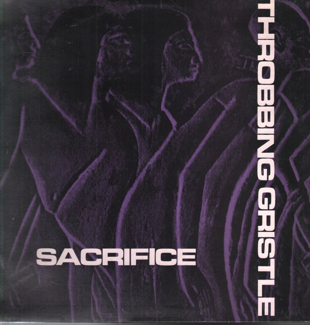 Throbbing Gristle - Sacrifice - Lp