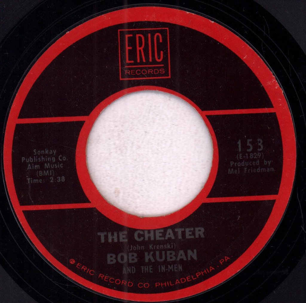 Bob Kuban And The In-Men - Cheater - 7 Inch