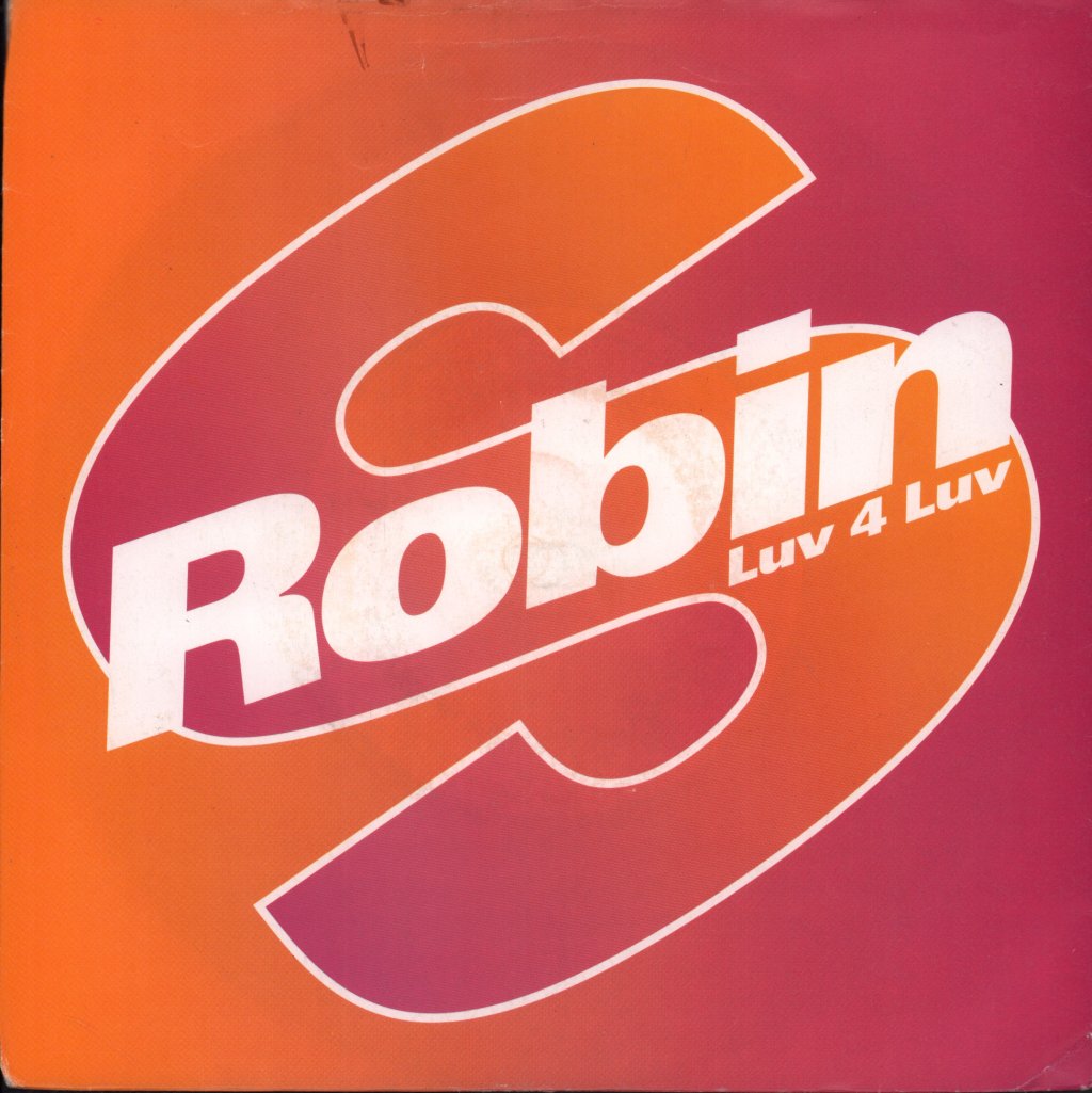 Robin S - Luv 4 Luv - 7 Inch