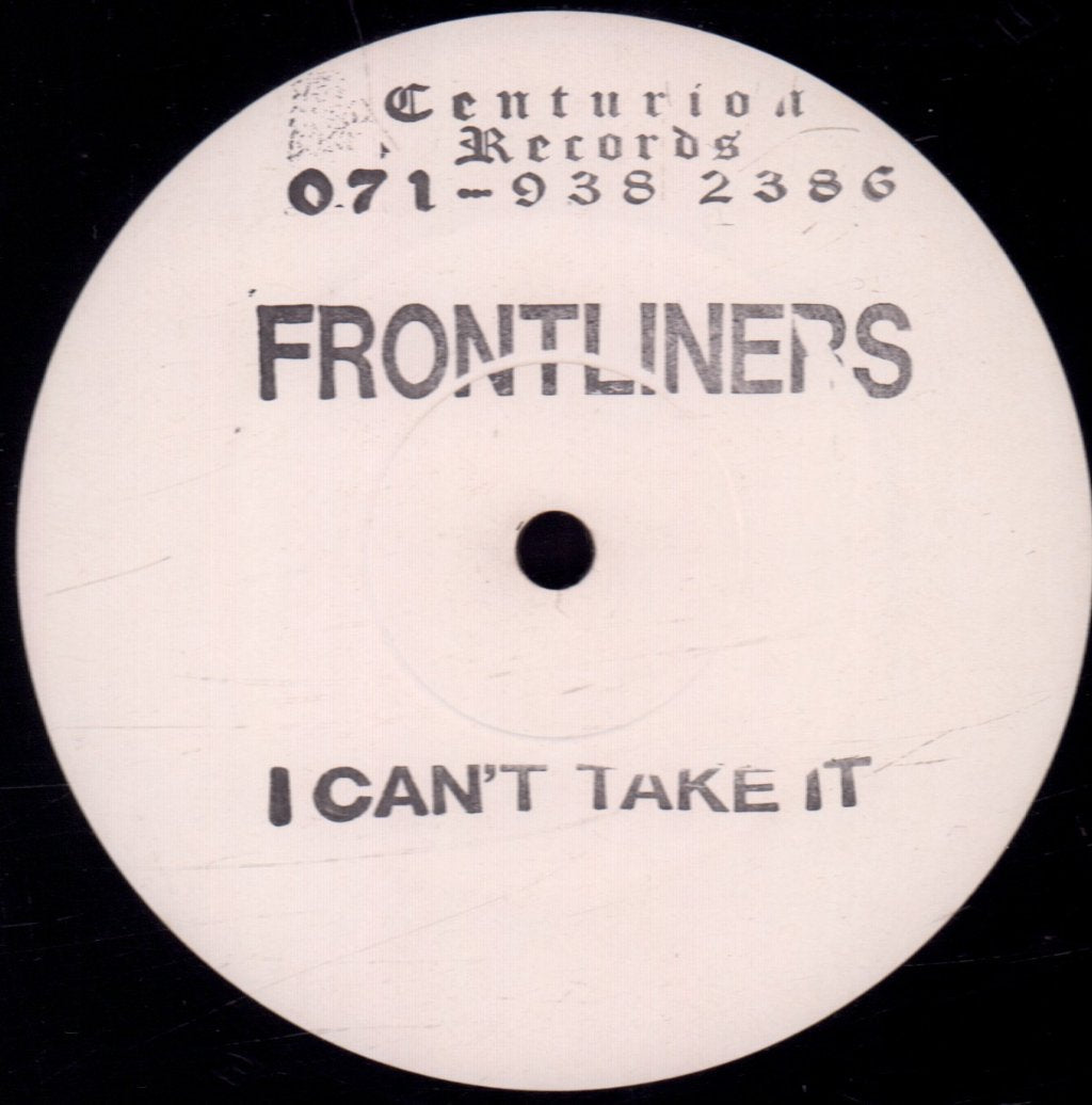 Frontliners - I Can't Take It - 12 Inch