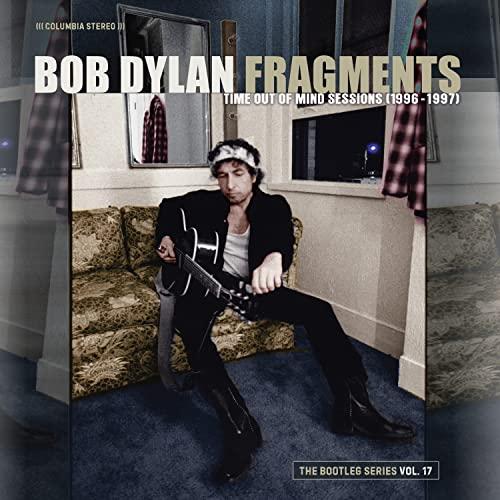 Bob Dylan - Fragments - Time Out of Mind Sessions (1996-1997): the Bootleg Series Vol. 17 - Double Cd