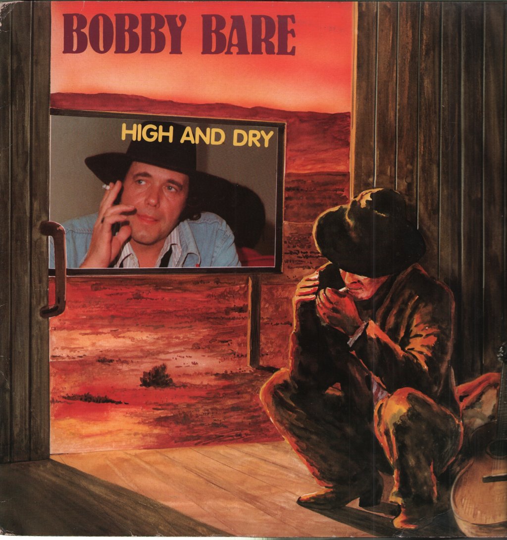 Bobby Bare - High And Dry - Lp