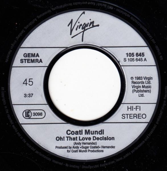 Coati Mundi - Oh! That Love Decision - 7 Inch