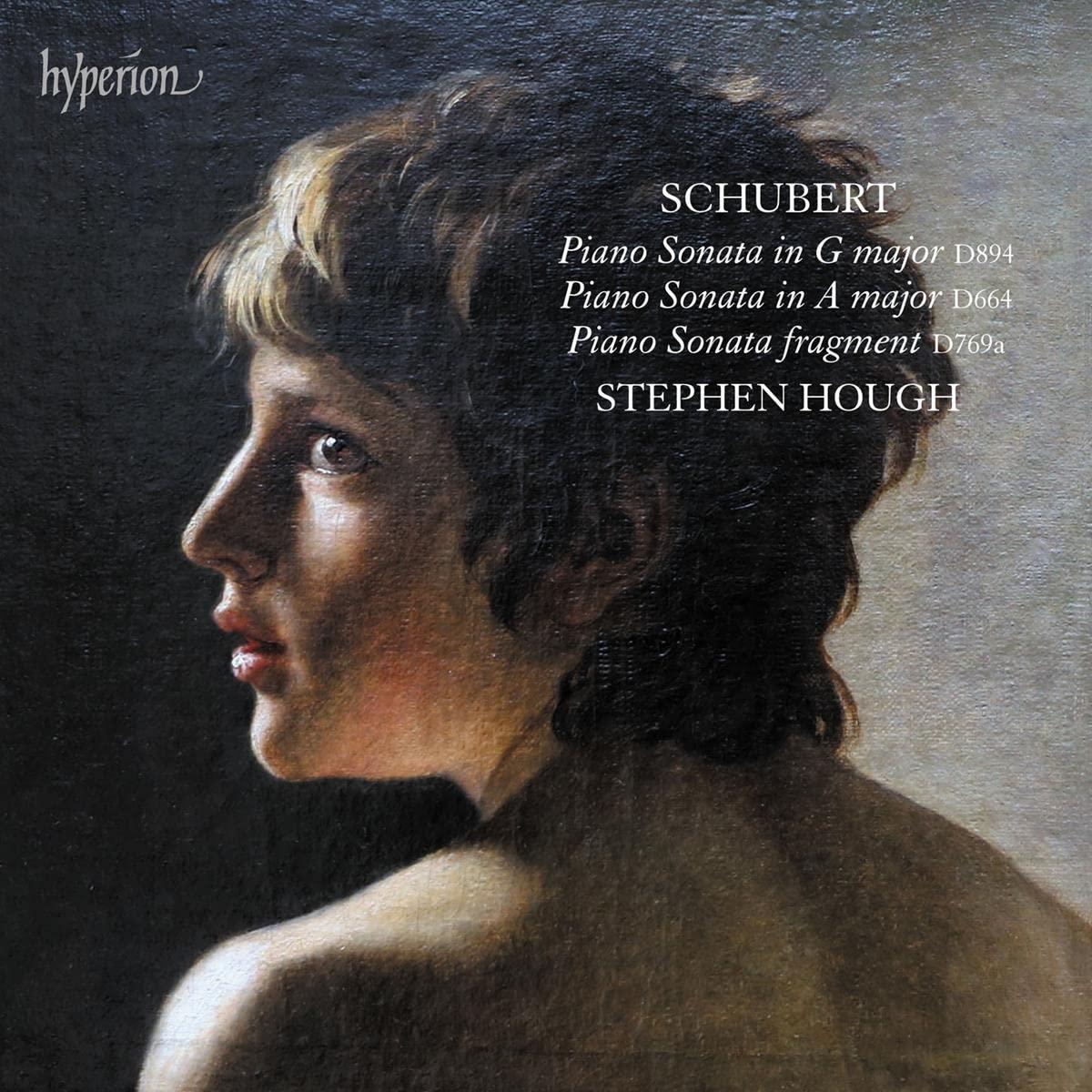 Stephen Hough - Schubert: Piano Sonata In A Major, D. 664; In E Minor, D. 769a; In G Major, D. 894 - Cd
