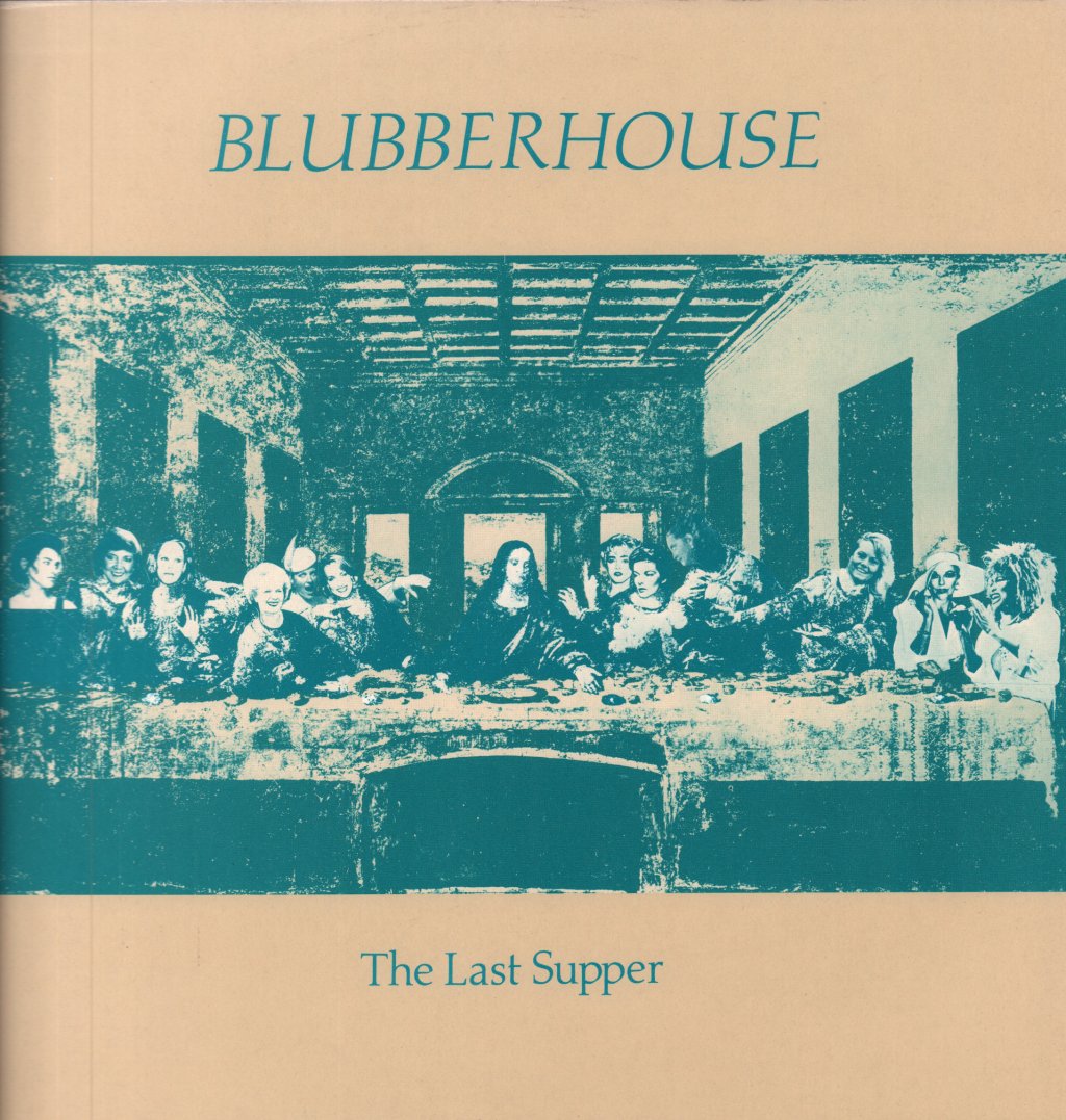 Blubberhouse - Last Supper - 12 Inch