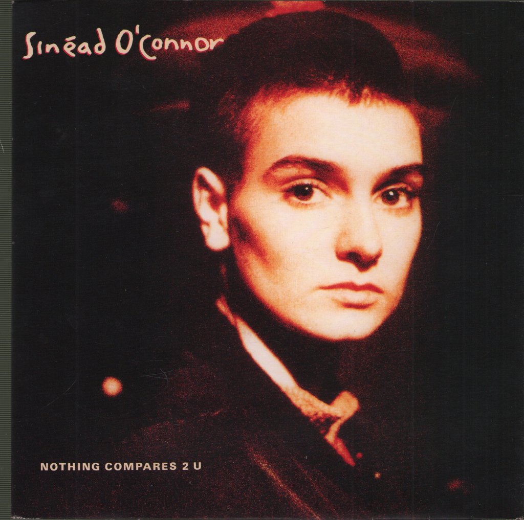 Sinéad O'Connor - Nothing Compares 2 U - 7 Inch