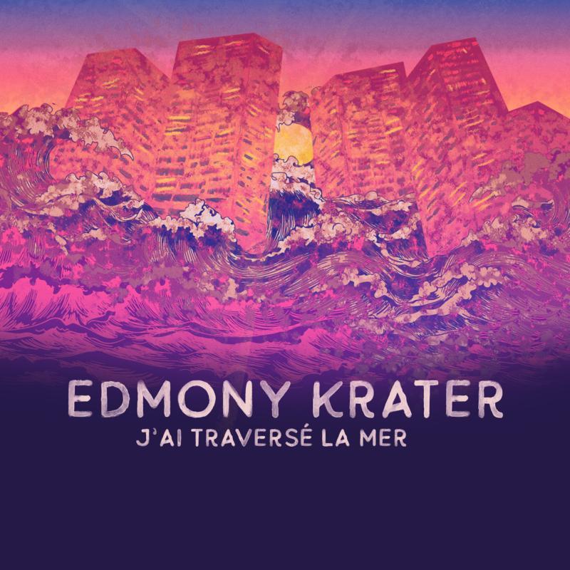 Edmony Krater - J'ai Traverse La Mer - Cd