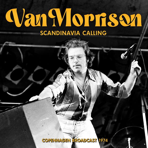 Van Morrison - Scandinavia Calling - Cd