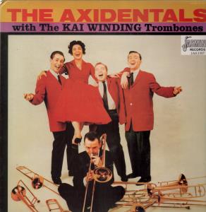 Axidentals - With The Kai Winding Trombones - Lp