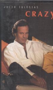 Julio Iglesias - Crazy - Cassette