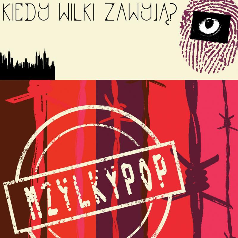 Mzylkypop - Kiedy Wilki Zawyja? - Cd