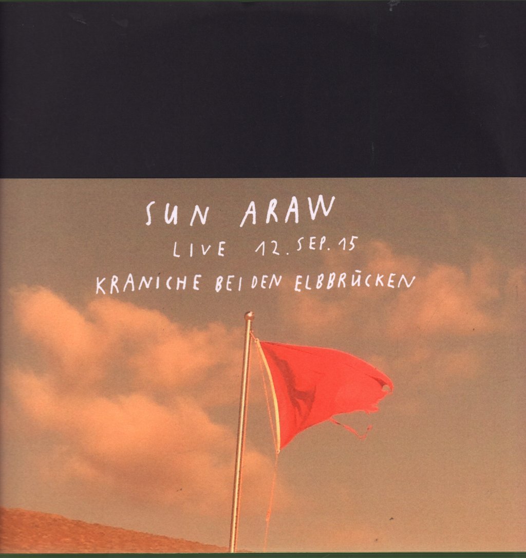 Sun Araw - Live Kraniche Bei Den Elbbrücken - Lp