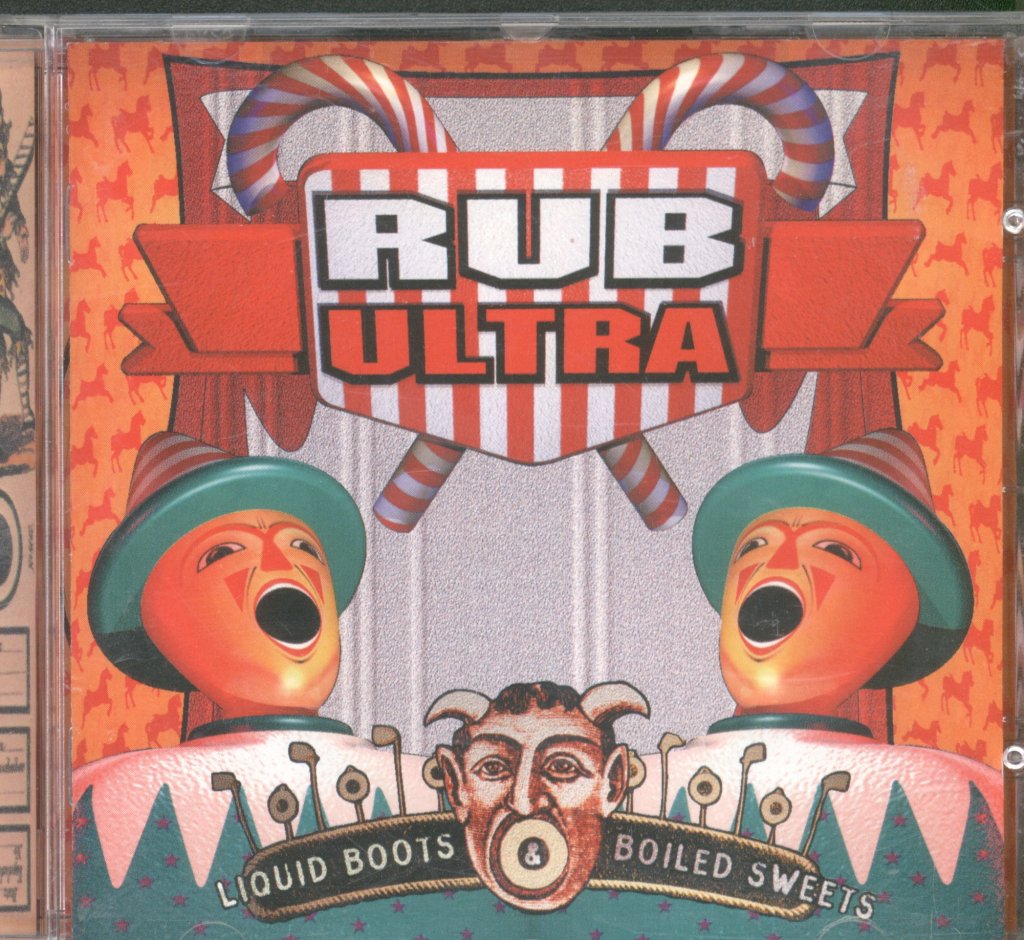 Rub Ultra - Liquid Boots And Boiled Sweets - Cd