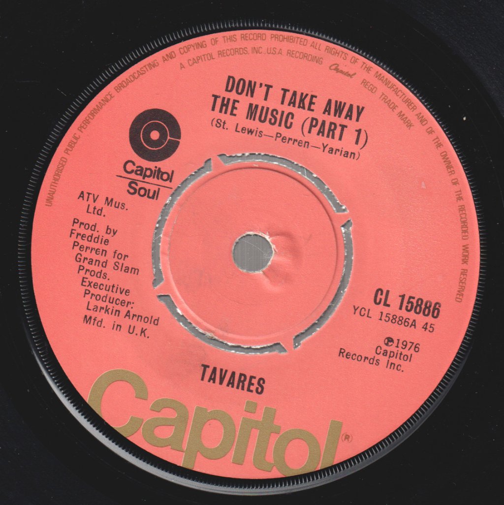 Tavares - Don't Take Away The Music - 7 Inch