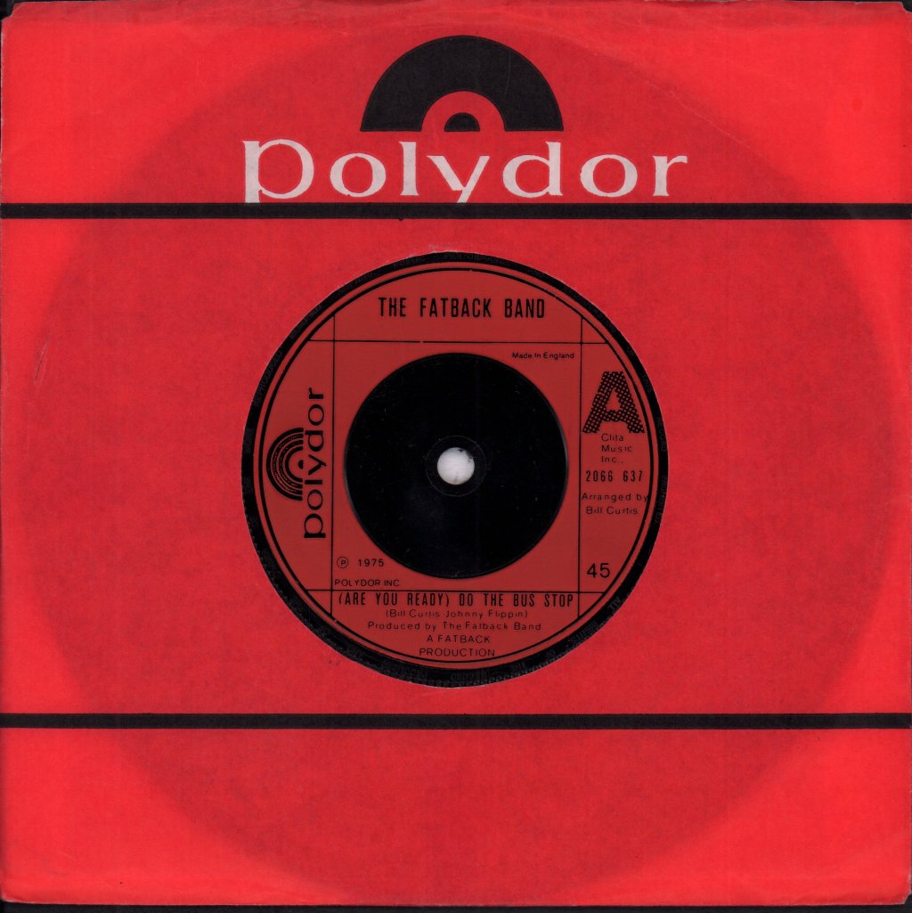 Fatback Band - Do The Bus Stop - 7 Inch