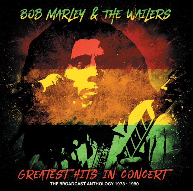 Bob Marley And The Wailers - Greatest Hits In Concert: the Broadcast Anthology 1973-1980 - Lp