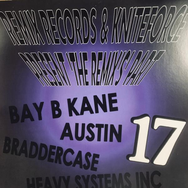 Various Artists - Remix Records & Kniteforce Present The Remix's Part 17 - 12 Inch