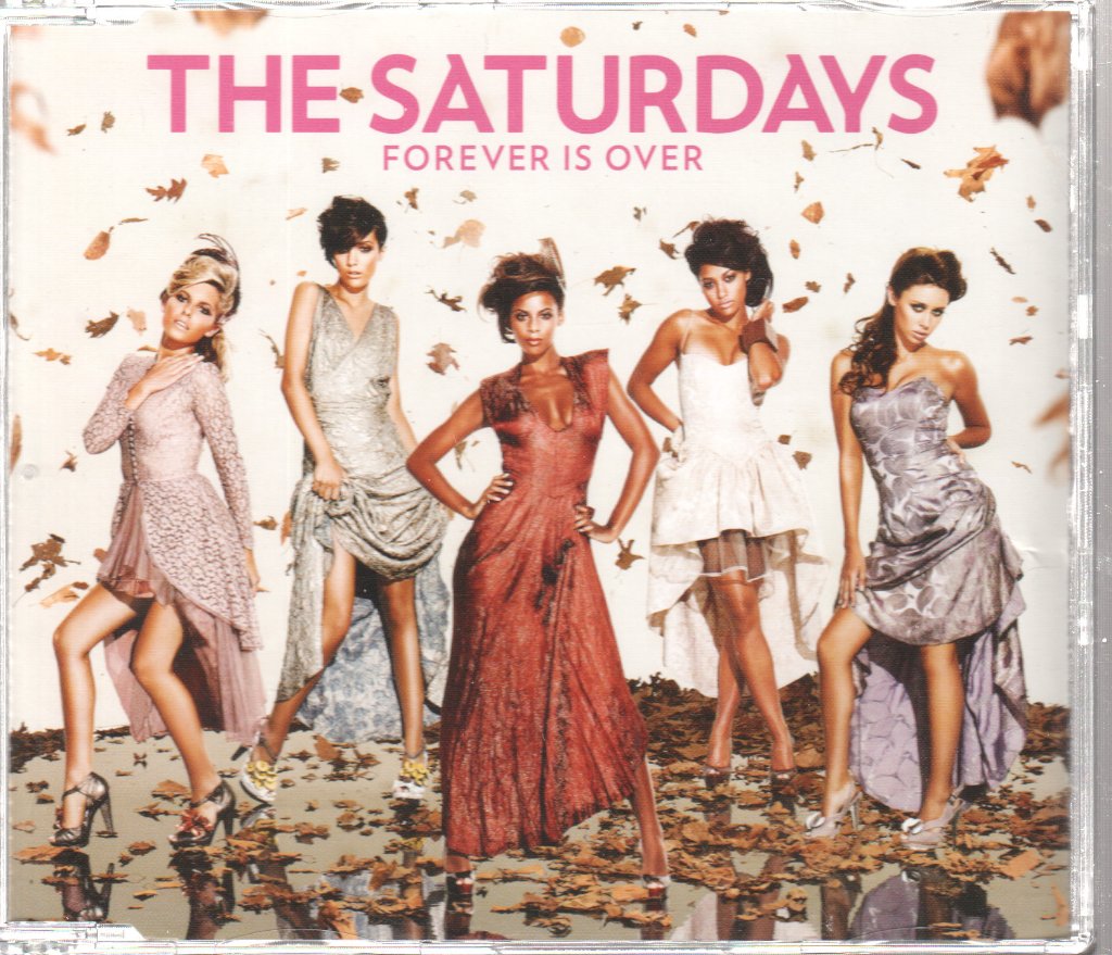Saturdays - Forever Is Over - Cd