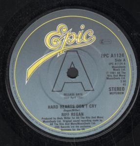 Riff Regan - Hard Hearts Don't Cry - 7 Inch