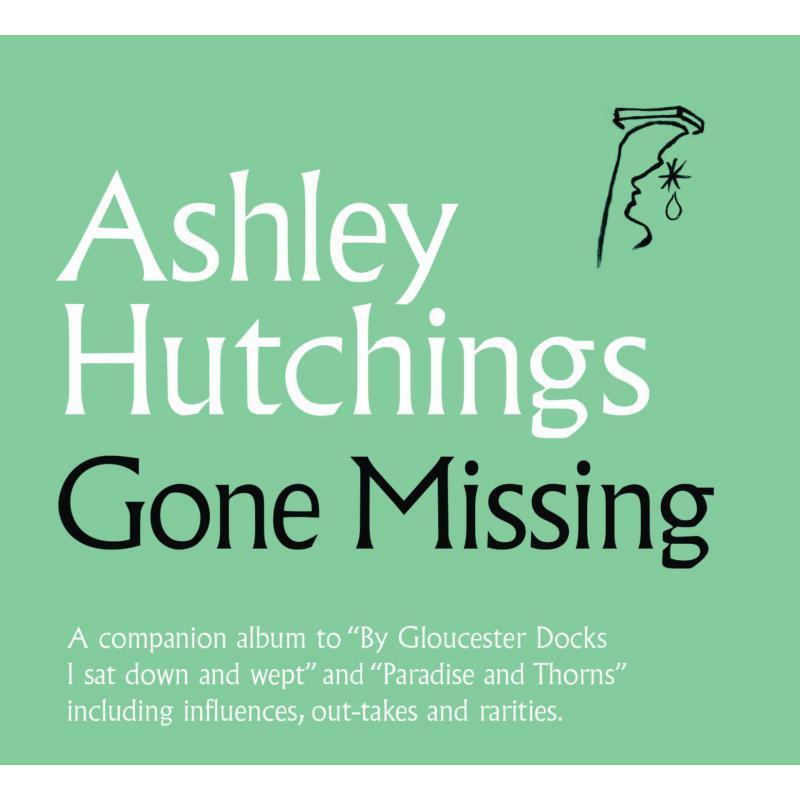 Ashley Hutchings - Gone Missing - Cd