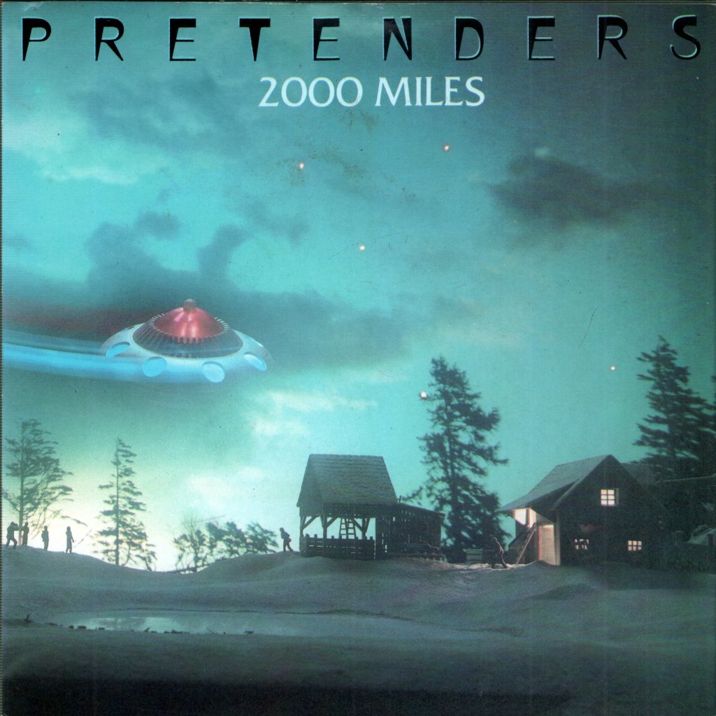 Pretenders - 2000 Miles - 7 Inch
