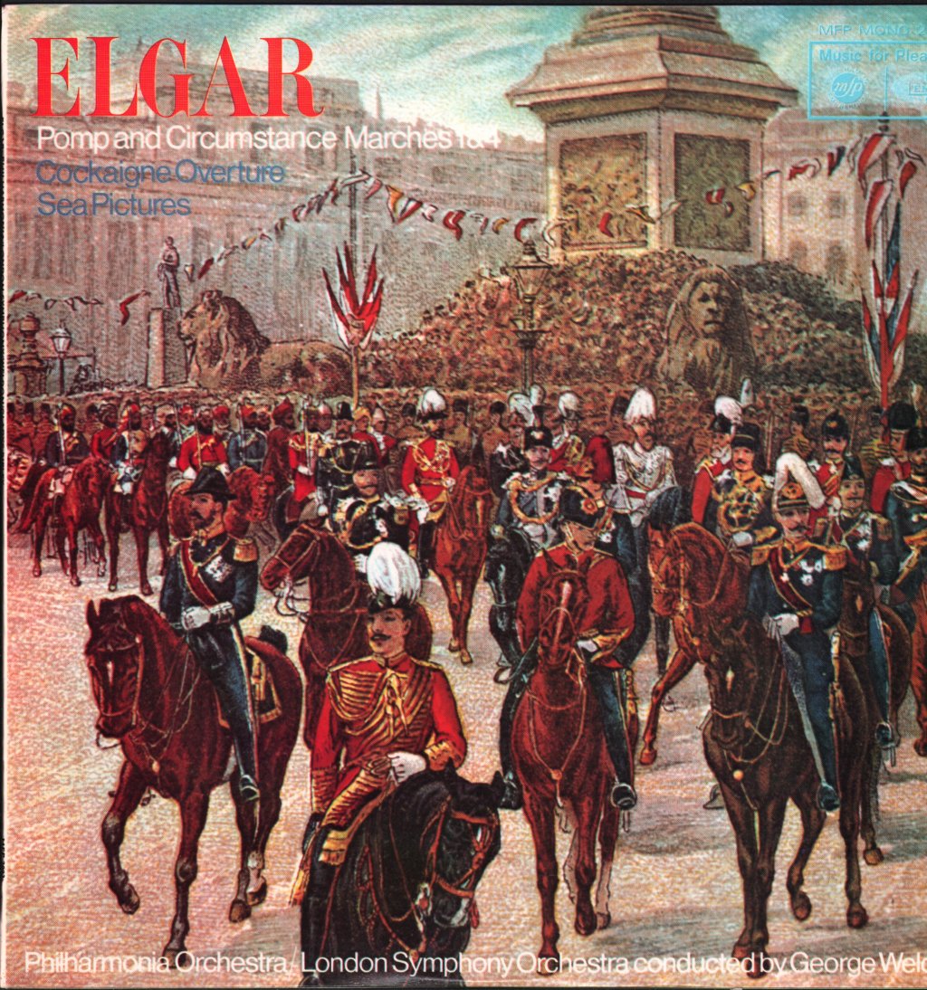 George Weldon / Philharmonia Orchestra / Gladys Ripley - Elgar - Pomp and Circumstance Marches 1 & 4 / Cockaigne Overture / Sea Pictures - Lp