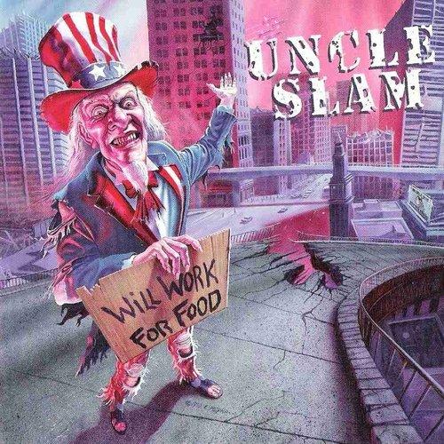 Uncle Slam - Will Work For Food - Lp
