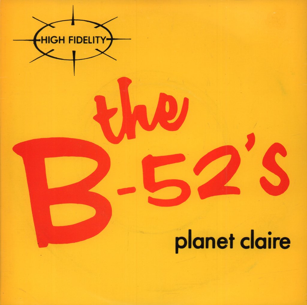 B-52's - Planet Claire - 7 Inch
