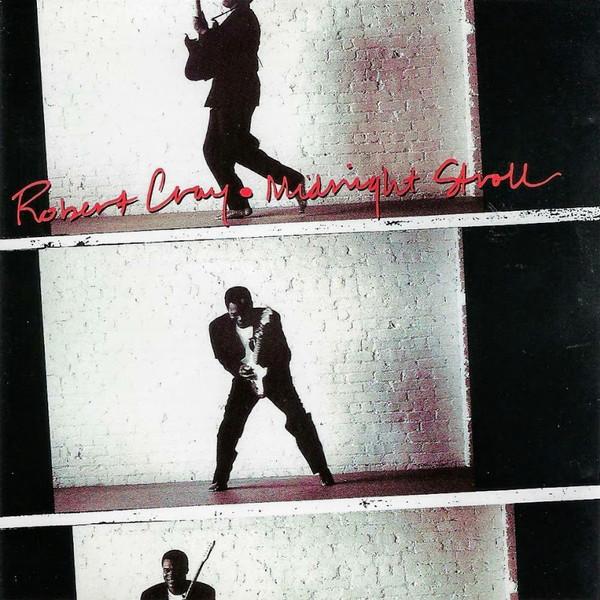 Robert Cray Band - Midnight Stroll - Cd