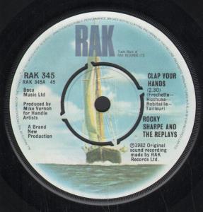 Rocky Sharpe And The Replays - Clap Your Hands - 7 Inch