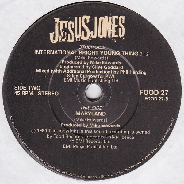 Jesus Jones - International Bright Young Thing - 7 Inch
