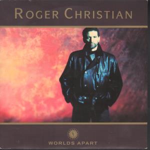 Roger Christian - Worlds Apart - 7 Inch