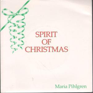 Maria Pihlgren - Spirit Of Christmas - 7 Inch