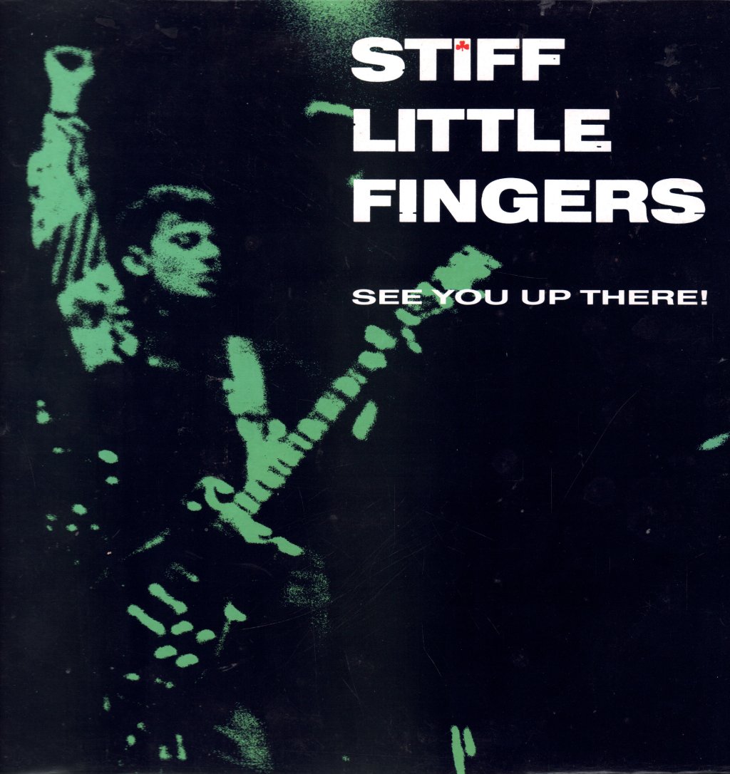 Stiff Little Fingers - See You Up There! - Double Lp