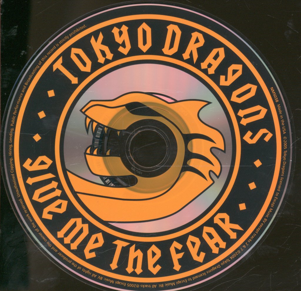 Tokyo Dragons - Give Me The Fear - Cd