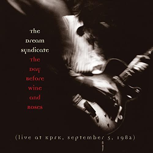 Dream Syndicate - Day Before Wine and Roses - Cd