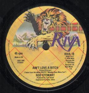 Rod Stewart - Ain't Love A Bitch - 7 Inch