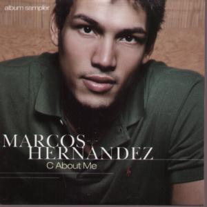 Marcos Hernandez - C About Me - Cd