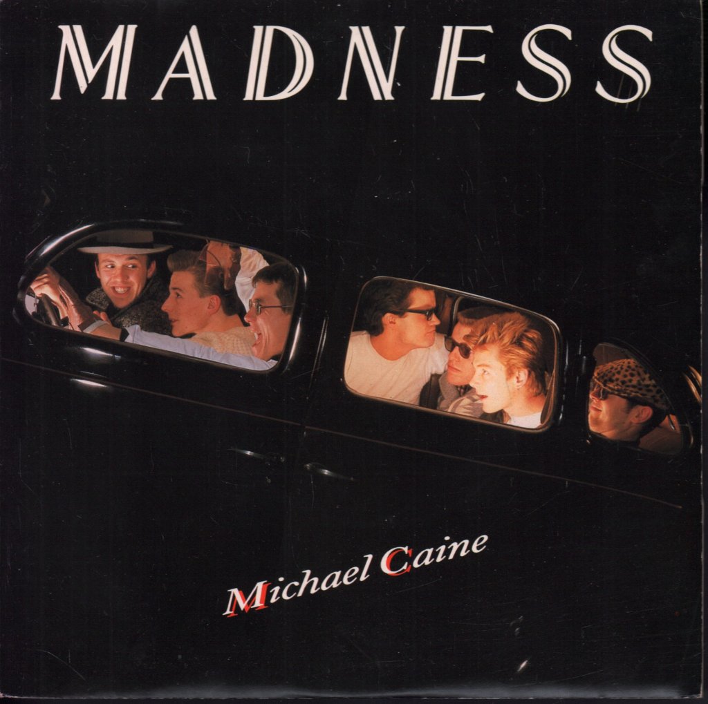 Madness - Michael Caine - 7 Inch