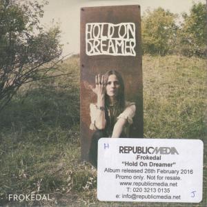 Frokedal - Hold On Dreamer - Cd