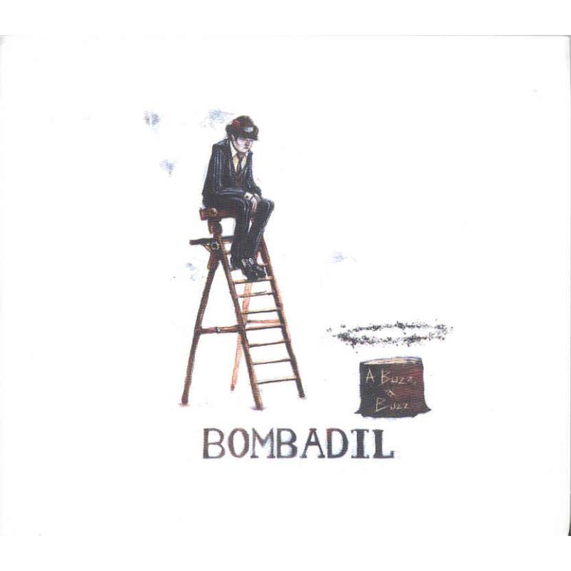 Bombadil - A Buzz, A Buzz - Cd