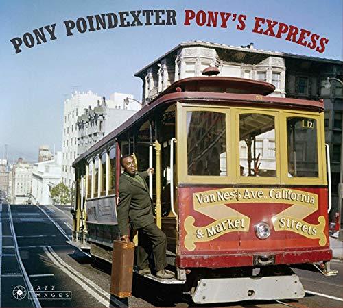 Pony Poindexter - Pony's Express - Complete Edition 4 Bonus Tracks! (Artwork By William Claxton) - Cd