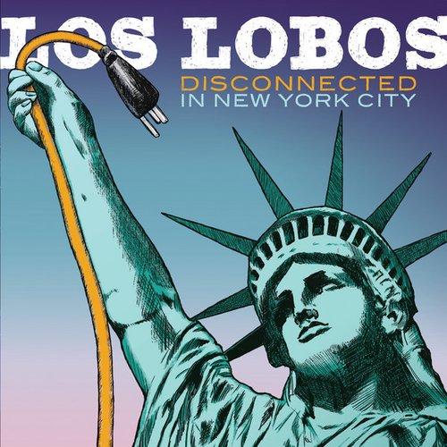 Los Lobos - Disconnected In New York City (Live) - Cd