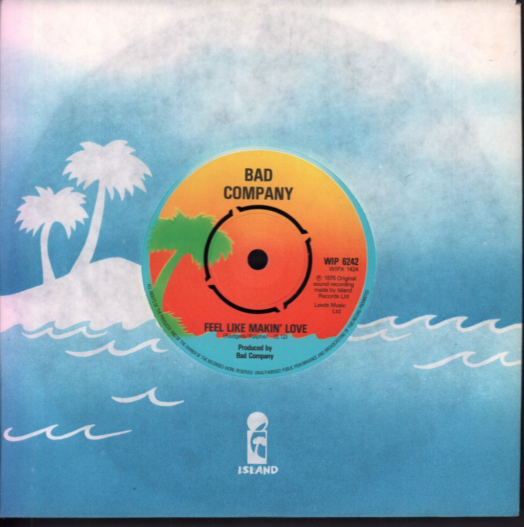 Bad Company (Rock Group) - Feel Like Makin' Love - 7 Inch