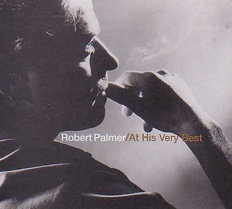 Robert Palmer - At His Very Best - Cd