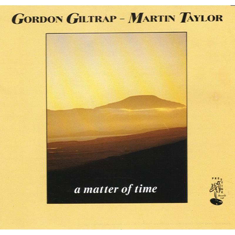 Gordon Giltrap And Martin Taylor - A Matter of Time - Cd