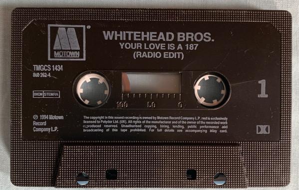 Whitehead Bros. - Your Love Is A 187 - Cassette